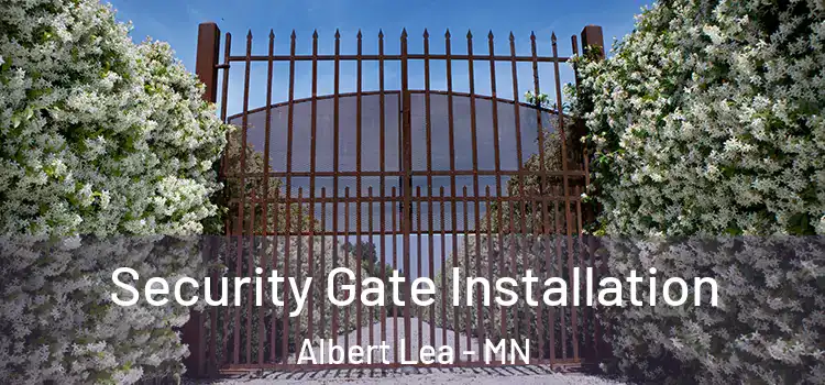 Security Gate Installation Albert Lea - MN